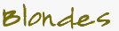 blondes